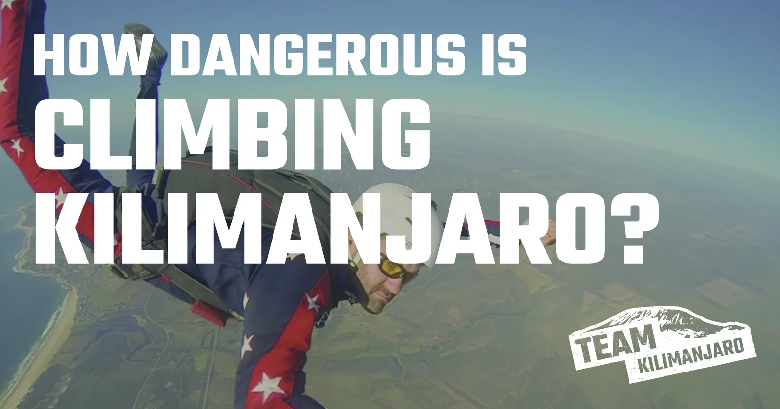 Dangerous Climbing Kilimanjaro?