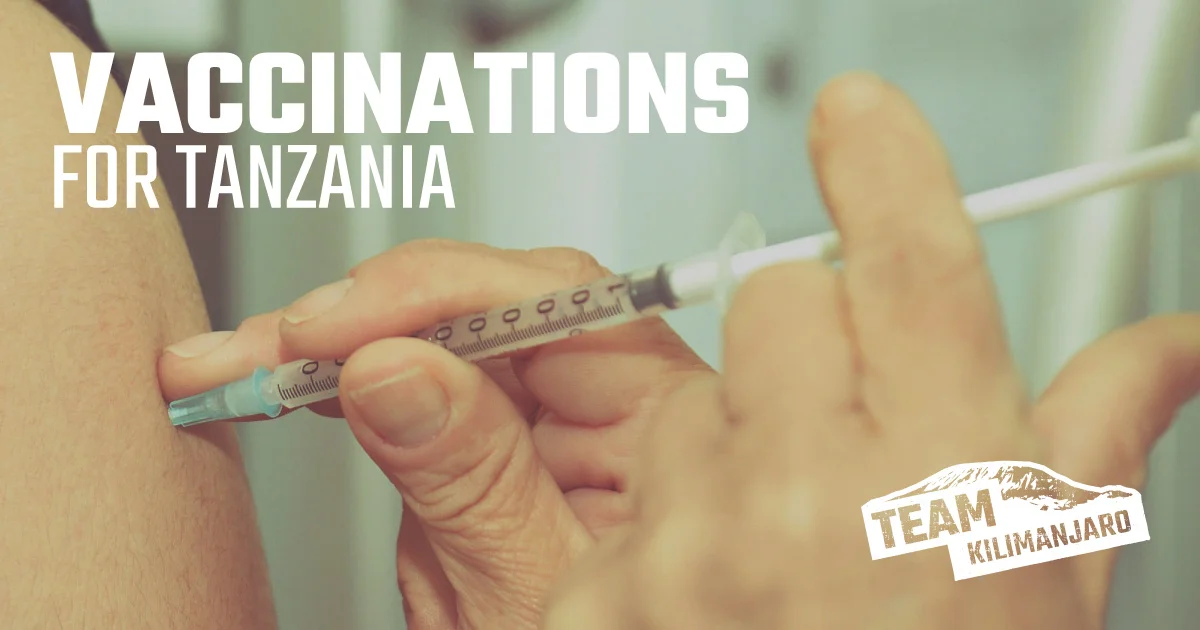 Vaccinations for Kilimanjaro climbers and visitors to Tanzania